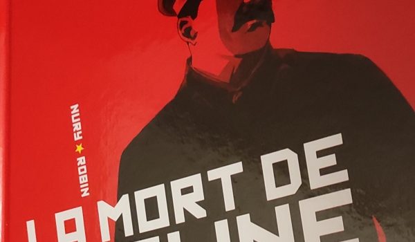 La mort de Staline de Fabien Nury - revue de lecture sur yowino