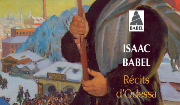 Récits d'Odessa d'Isaac Babel - revue de lecture sur yowino