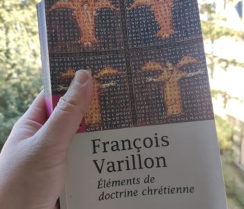 Eléments de doctrine chrétienne de François Varillon - revue de lecture sur yowino