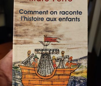 Comment on raconte l'Histoire aux enfants de Marc Ferro - revue de lecture sur yowino