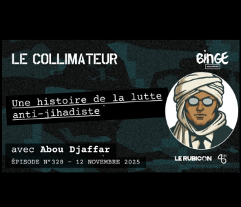 Une histoire de la lutte contre le jihadisme (Le Collimateur avec Abou Djaffar) - revue de podcast sur yowino