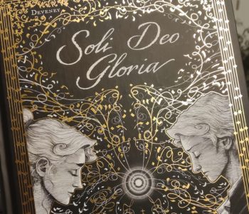 Soli Deo Gloria de Deveney et Cour - revue de lecture sur yowino